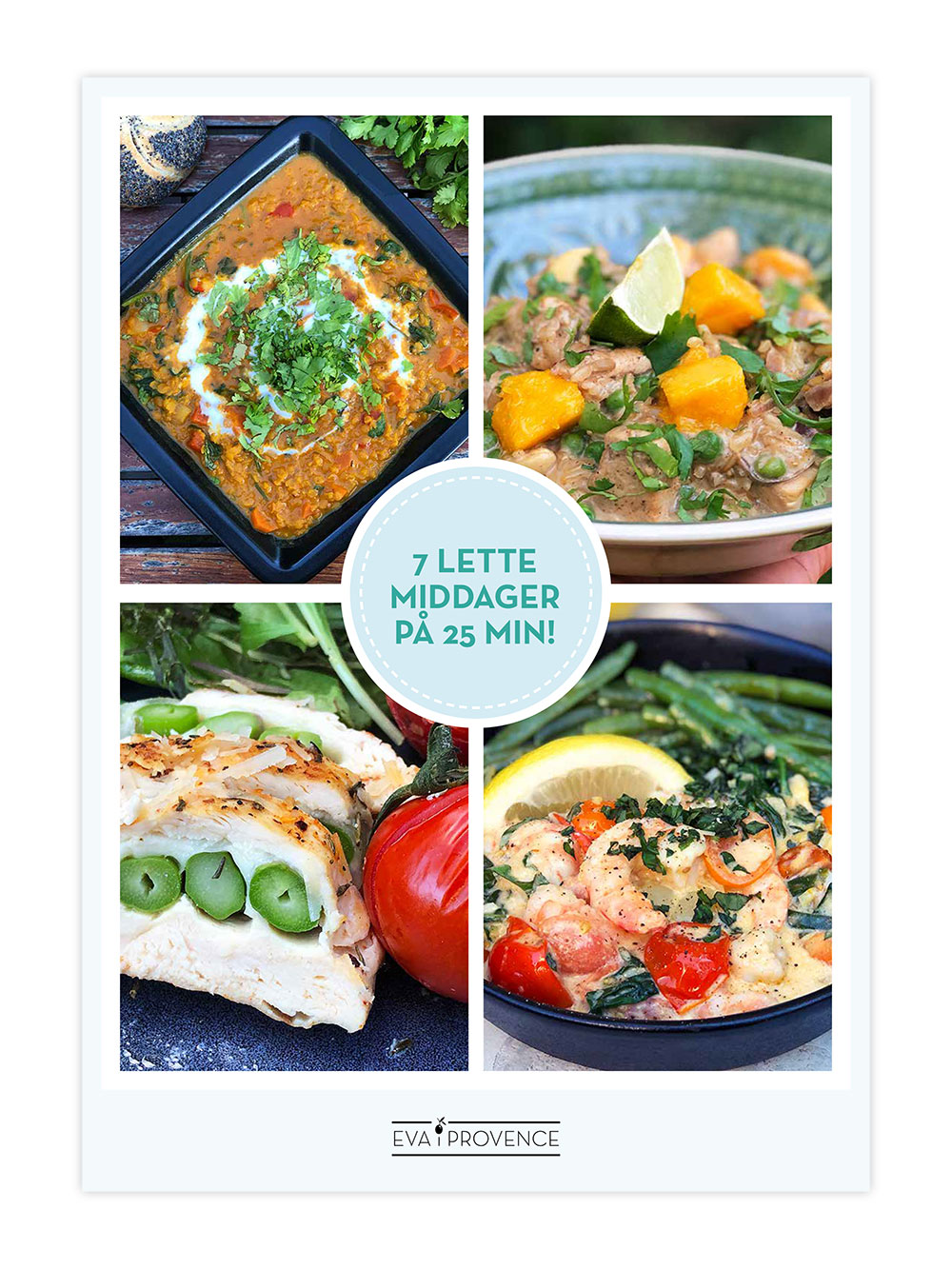 7 lette middager på 25 min!